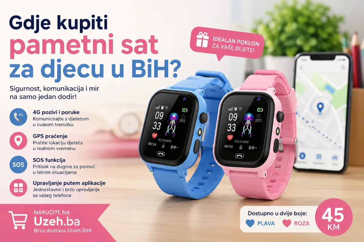 Gdje kupiti pametni sat za djecu u BiH? Vodič za roditelje